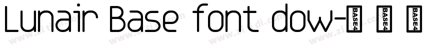 Lunair Base font dow字体转换